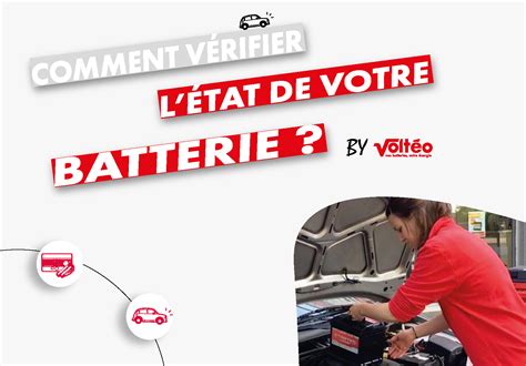 Comment V Rifier L Tat De Votre Batterie Volt O