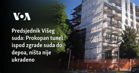 Podgorica Tunel Prokopan Ispod Vi Eg Suda Vodio Do Stana U Zgradi