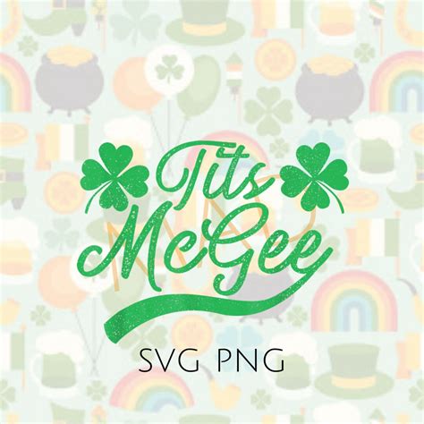 Tits Mcgee Svg Saint Patricks Day Svg Saint Patricks Day Png St