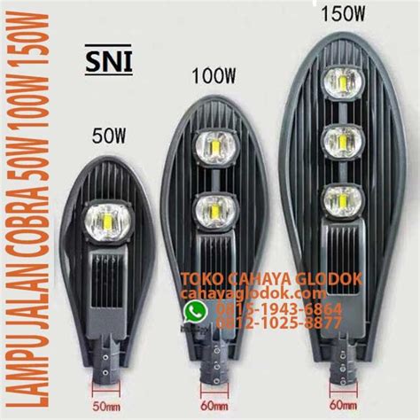 Jual Lampu Jalan LED Cobra 50w 100w 150w Cahaya Glodok