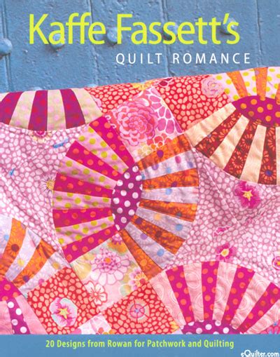 Free Spirit Fabrics Kaffe Fassett S Quilt Romance