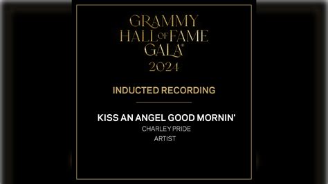 Charley Prides Kiss An Angel Good Mornin Inducted Into Grammy Hall