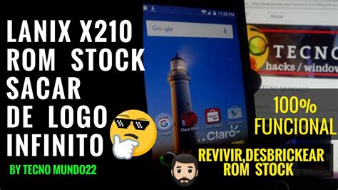 Lanix X Rom Stock Como Flashear M Todo Funcional Youtube