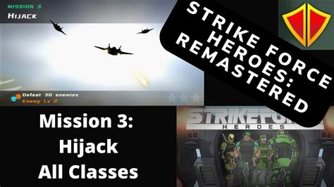 Strike Force Heroes Remastered Alpha Mission 3 Hijack All