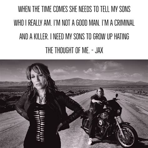 Sons of Anarchy Quotes 8 | QuoteReel