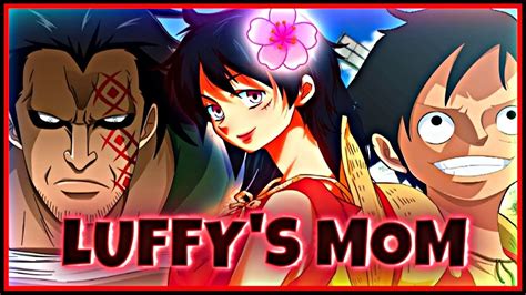 The TRUTH Behind LUFFY'S Mother | One Piece Discussion - YouTube