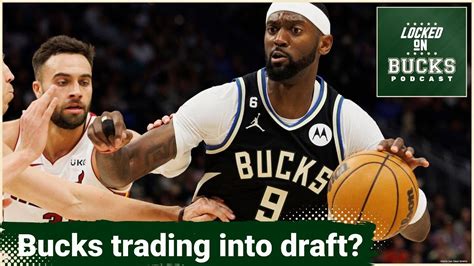 Could The Milwaukee Bucks Trade Into The First Round Of The 2023 Nba Draft Youtube