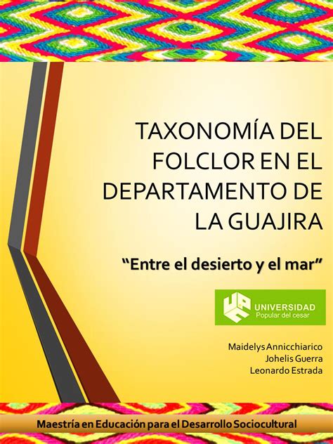 TAXONOMÍA DEL FOLCLOR EN EL DEPARTAMENTO DE LA GUAJIRA by ldestrada Issuu