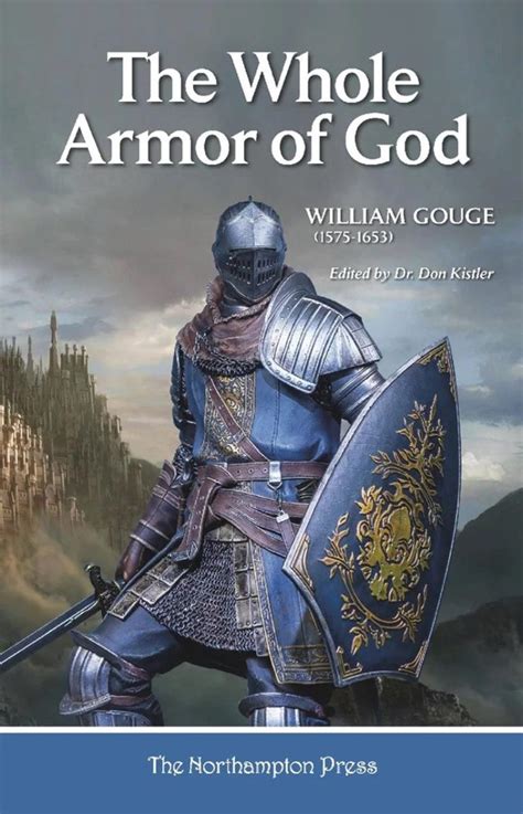 The Whole Armor Of God By William Gouge James A Dickson Books