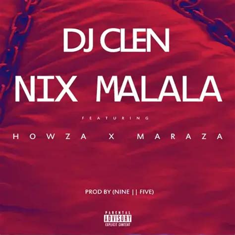 Dj Clen Nix Malala Lyrics Genius Lyrics