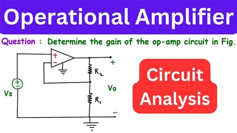 Determine The Gain Of The Op Amp Circuit In Fig Operational Amplifier Electrical