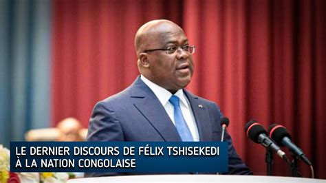 DIRECT KINSHASA DERNIER DISCOURS DE FELIX TSHISEKEDI A LA