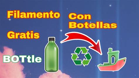 Filamento Pet De Botellas Resicladas Youtube