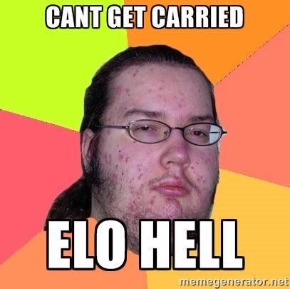 [Image - 808355] | ELO Hell | Know Your Meme