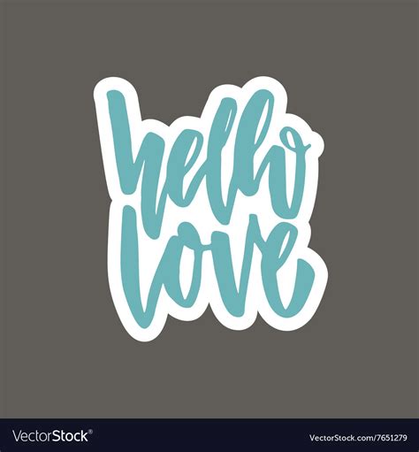 Hello love lettering Royalty Free Vector Image