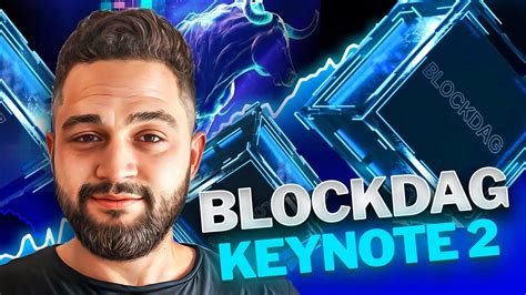 🔥 Blockdag Keynote 2 🔥 Dive Into The Technical Details Of The