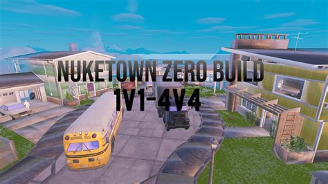 Nuketown Zero Build 1v1 4v4 0774 1686 2142 By Plali Fortnite