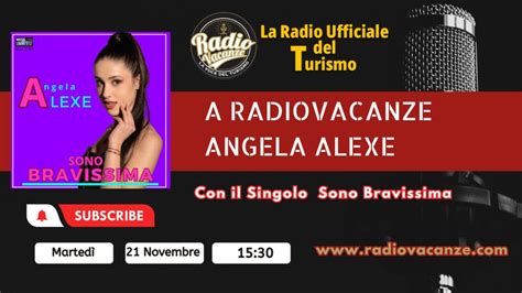 A Radio Vacanze Angela Alexe Con Il Singolo Sono Bravissima Radio