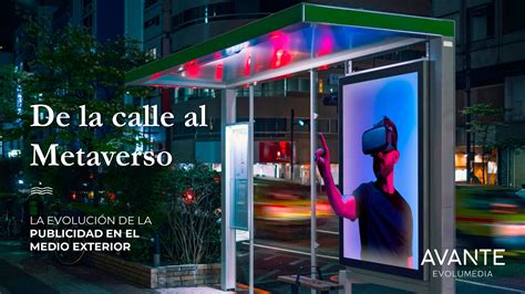 Evoluci N De La Publicidad En Exterior Avante