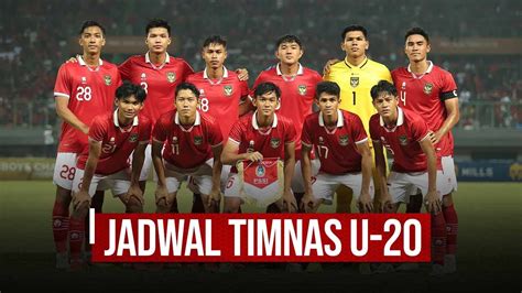 Jadwal Timnas U 20 Indonesia Vs Cakallikli Spor Hari Ini YouTube