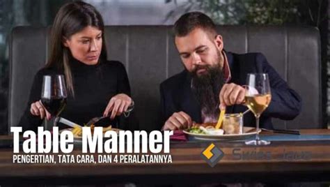 Table Manner Pengertian Tata Cara Dan Peralatannya