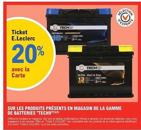 Promo La Gamme De Batteries Tech Chez E Leclerc L Auto Icatalogue Fr