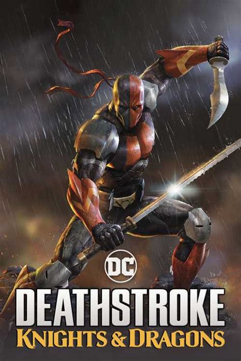 Deathstroke Knights And Dragons The Movie 2020 Reaperofburgers