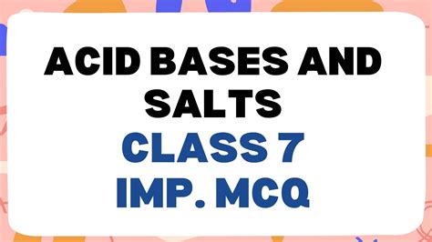 Acid Bases And Salts Class Mcq With Answers The Education Planet