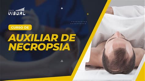 Apresenta O Do Curso De Auxiliar De Necropsia Youtube