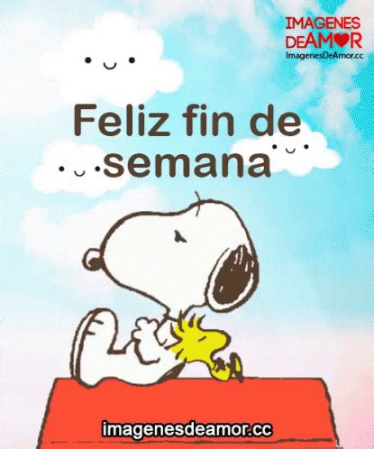 Snoopy Feliz Fin De Semana Snoopy Felizfindesemana Discover