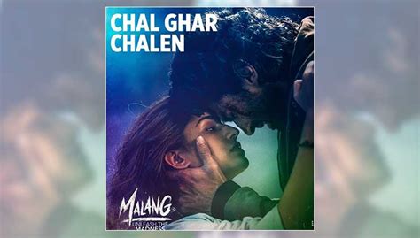 Malang Song Chal Ghar Chalen Teaser Disha Patani Aditya Roy Kapurs