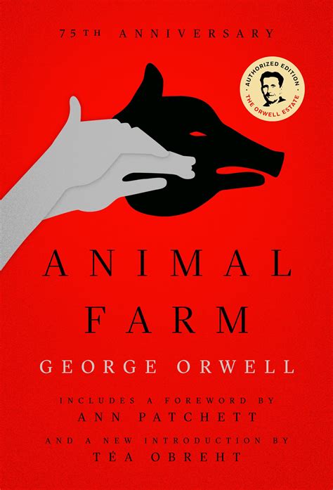 Animal Farm: Centennial Edition: Orwell, George, Patchett, Ann