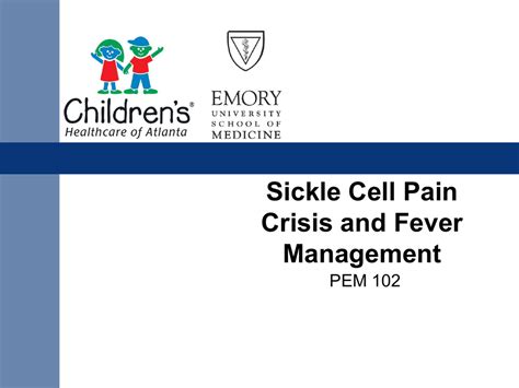 Sickle Cell Pain Crisis and Fever Management