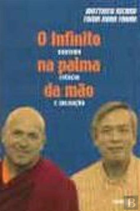 O Infinito na Palma da Mão Matthieu Ricard Livro Bertrand