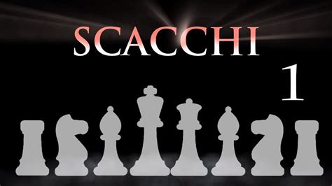 Imparo Il Gioco Degli Scacchi Lezioni Introduzione E Scacchiera 01