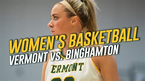 Womens Basketball Vermont Vs Binghamton 11520 Youtube