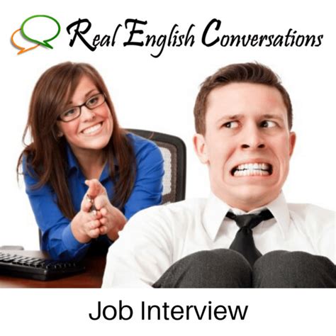 Job Interviews In English Podcast Real English Conversation Real