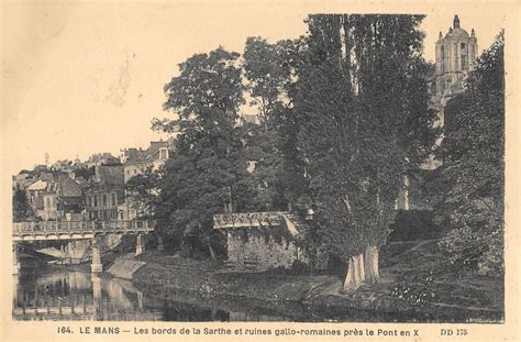 Le Mans Le Mans Bords De La Sarthe Et Ruines Gallo Romaines