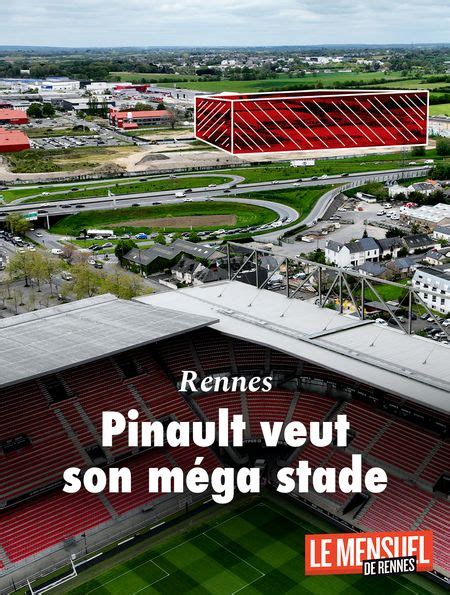 Construire Un M Ga Stade Rennes Ou Agrandir Le Roazhon Park Les