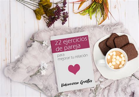 Ejercicios De Pareja Para Mejorar La Relación 100 Efectivos