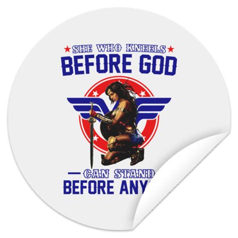 Wonder Woman Stickers She Who Kneels Before God Can Stand Before Anyone Ebay