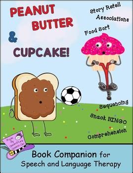 Peanut Butter & Cupcake: A Book Companion for Speech & Language Therapy