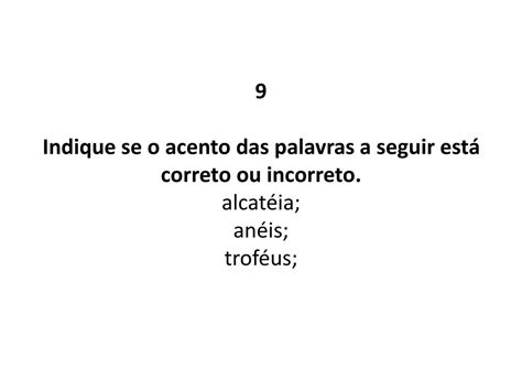 Qual Das Palavras A Seguir Não É Uma Cacoepeia