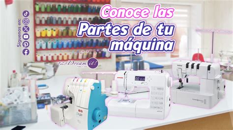 Partes De Una M Quina De Coser Mec Nica Digital Overlock Y Collarete