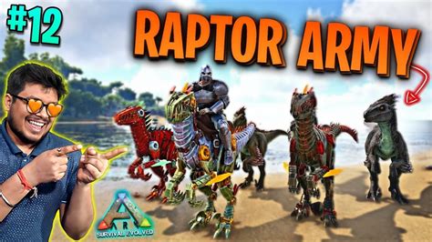 Finally I Tamed Raptor Army ARK Survival Evolved PART 12 HINDI