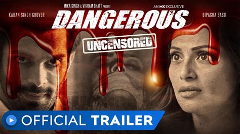 Dangerous Official Trailer Rated 18 Bipasha Basu Karan Singh