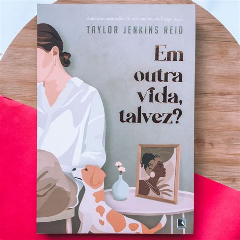 Em Outra Vida Talvez Epub - Em outra vida, talvez? [Resenha Literária]