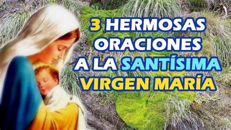 Hermosas Oraciones A La Sant Sima Virgen Mar A Youtube