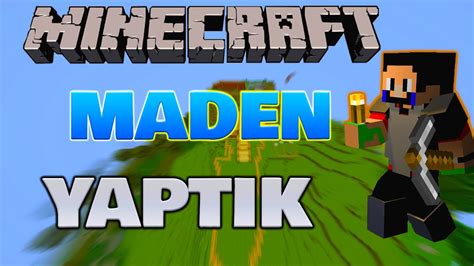 Minecraft survival bölüm 4 Madene Girdik YouTube