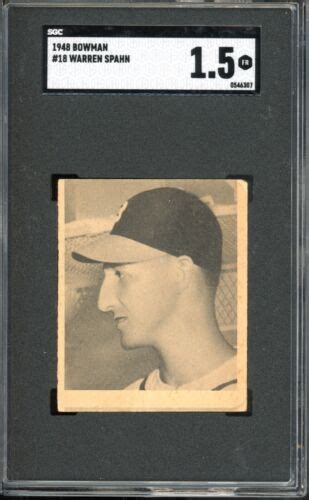 1948 Bowman 18 Warren Spahn Rookie SGC 1 5 Boston Braves HOF Baseball